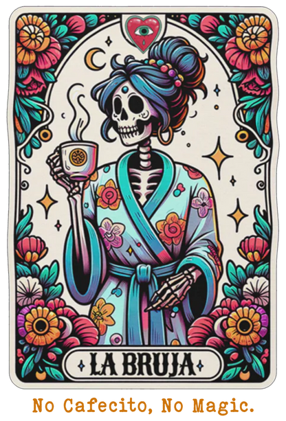 La Bruja No Cafecito No Magic T-Shirt | Coffee Witch Skeleton Tee Tarot Style