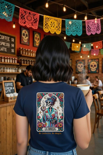 La Bruja No Cafecito No Magic T-Shirt | Coffee Witch Skeleton Tee Tarot Style